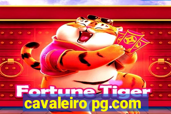 cavaleiro pg.com